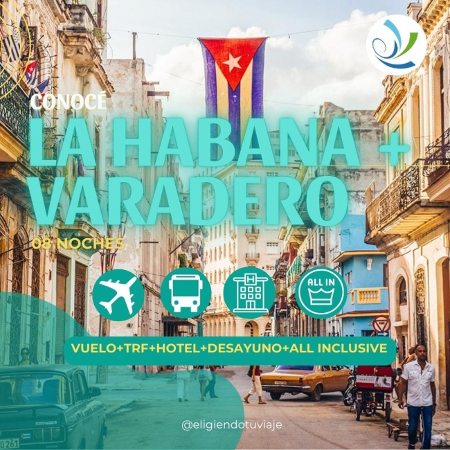 DISFRUTA CUBA: HABANA + VARADERO /  ENERO 2025
